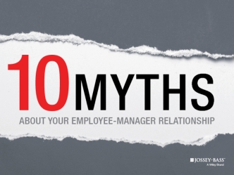 10 Myths About Managing Your Manager