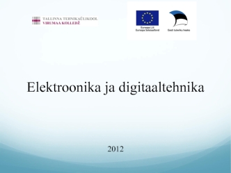 Elektroonika ja digitaaltehnika