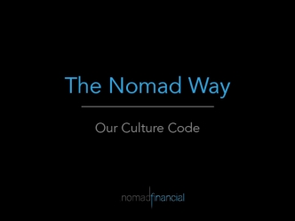 The Nomad Way