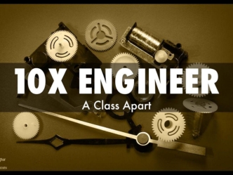 10x Engineer – A Class Apart

I have the privilege of working with 10x engineers. This is what makes them a class apart.