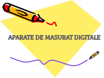 Aparate de masurat digitale