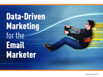 Data Driven Marketing for the Email Marketer