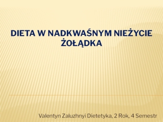 Dieta w nadkwaśnym nieżycie żołądka