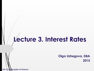 Interest rates. (Lecture 3)