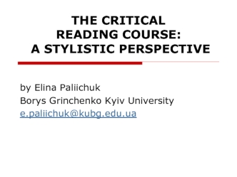 The critical reading course. A stylistic perspective