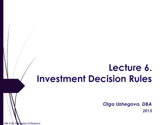 Investment decision. Rules. (Lecture 6)