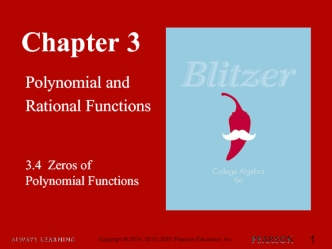 Chapter 3. Polynomial and Rational Functions. 3.4 Zeros of Polynomial Functions