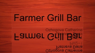 Farmer Grill Bar
