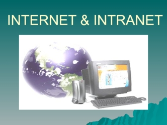 INTERNET & INTRANET