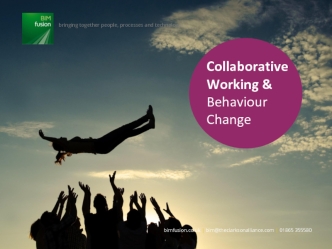 Collaborative Working &
Behaviour Change