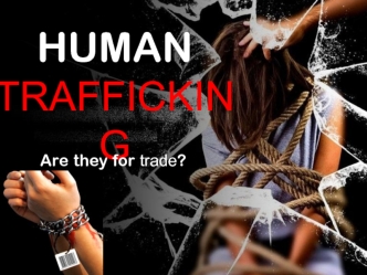 Human trafficking