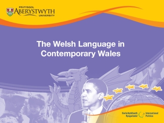 The Welsh Language in Contemporary Wales