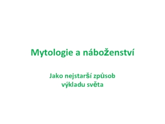 0201 Před filozofií mytologie