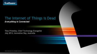 The Internet of Things is Dead