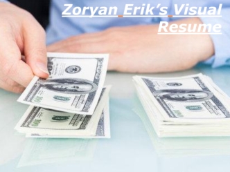 Zoryan Erik’s visual resume