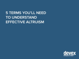 5 Terms for Understanding Effective Altruism