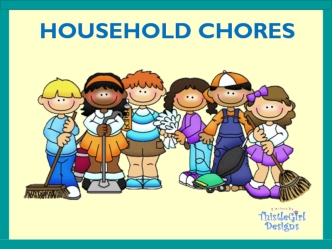 Household chores