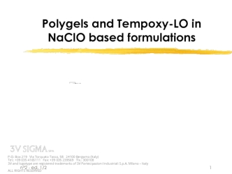 Polygels and Tempoxy-LO in NaClO based formulations