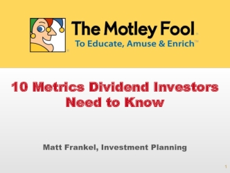 10 Metrics Dividend Investors Need to Know