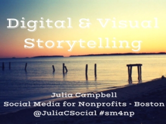 Digital & Visual Storytelling for Non-Profits