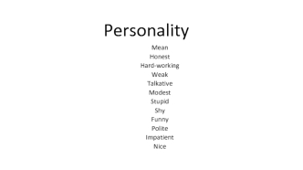 Personality. Present continuous