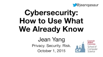 Cybersecurity:How to Use What We Already Know