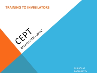 CEPT. Training to invigilators