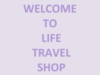 slide life travel shop 25-6-18