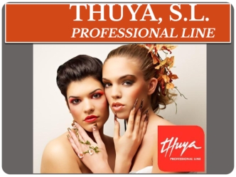 THUYA, S.L.                    PROFESSIONAL LINE