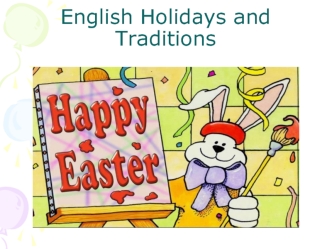 English Holidays and Traditions