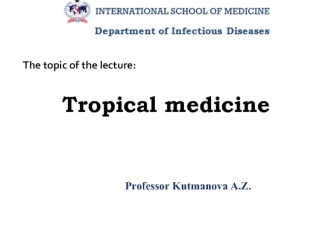 Tropical medicine