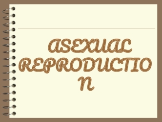 Asexual reproduction