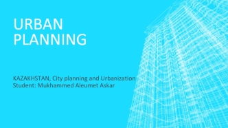 Urban Planning Kazakhstan