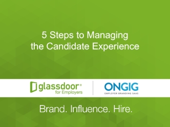 5 Steps to Managingthe Candidate Experience