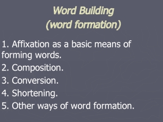 Word Building (word formation)