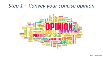 Convey your concise opinion