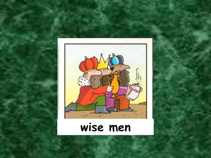 wise men