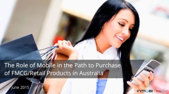 The Role of Mobile in the Path to Purchases
