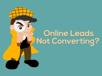 How to Get Your Online Leads to Convert