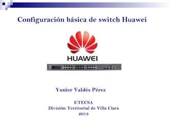 Configuración básica de switch Huawei