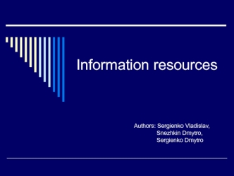 Information resources