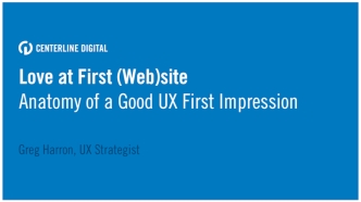 Love at First (Web)site - Anatomy of a Good UX First Impression