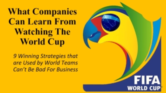 What Companies Can Learn From Watching The World Cup