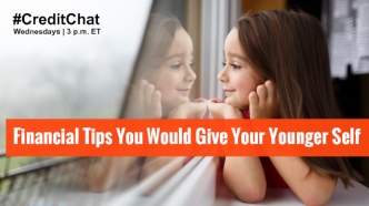 Financial Tips You Would Give Your Younger Self