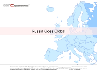 Russia Goes Global