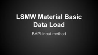 LSMW Material data load using BAPI