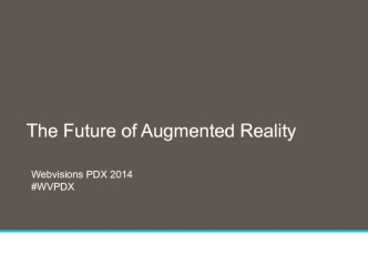 The Future Of Augmented Reality