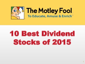 10 Best Dividend Stocks of 2015