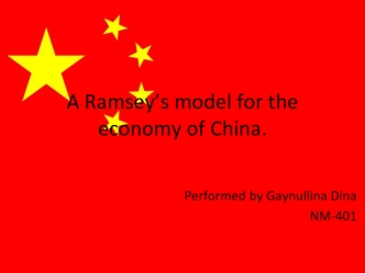 A Ramsey’s model for the economy of China.