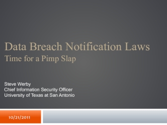 Data Breach Notification Laws Time for a Pimp Slap